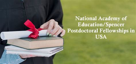 Discover Your Academic Potential with National Academy of Education Spencer Postdoctoral Fellowship